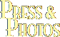 PRESS & PHOTOS